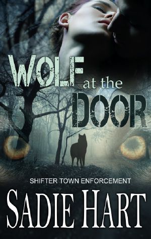 [Shifter Town Enforcement 04] • Wolf at the Door